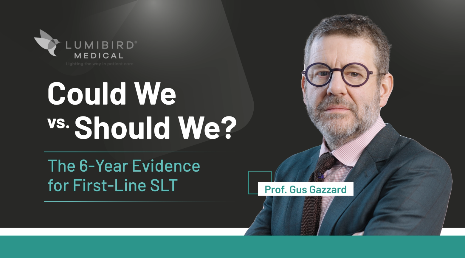 Could we vs. Should we? The 6-year evidence for First-Line SLT - Glass